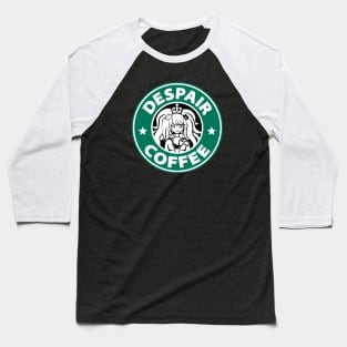 Despair Coffee Baseball T-Shirt